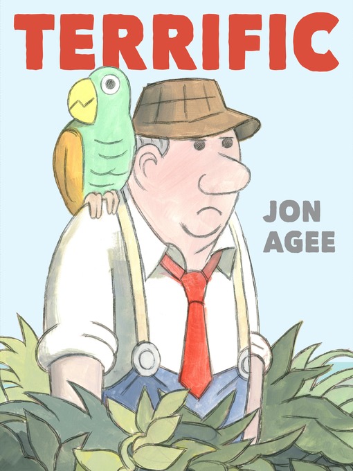 Title details for Terrific by Jon Agee - Wait list